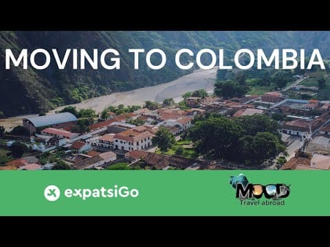 How To Move To Colombia