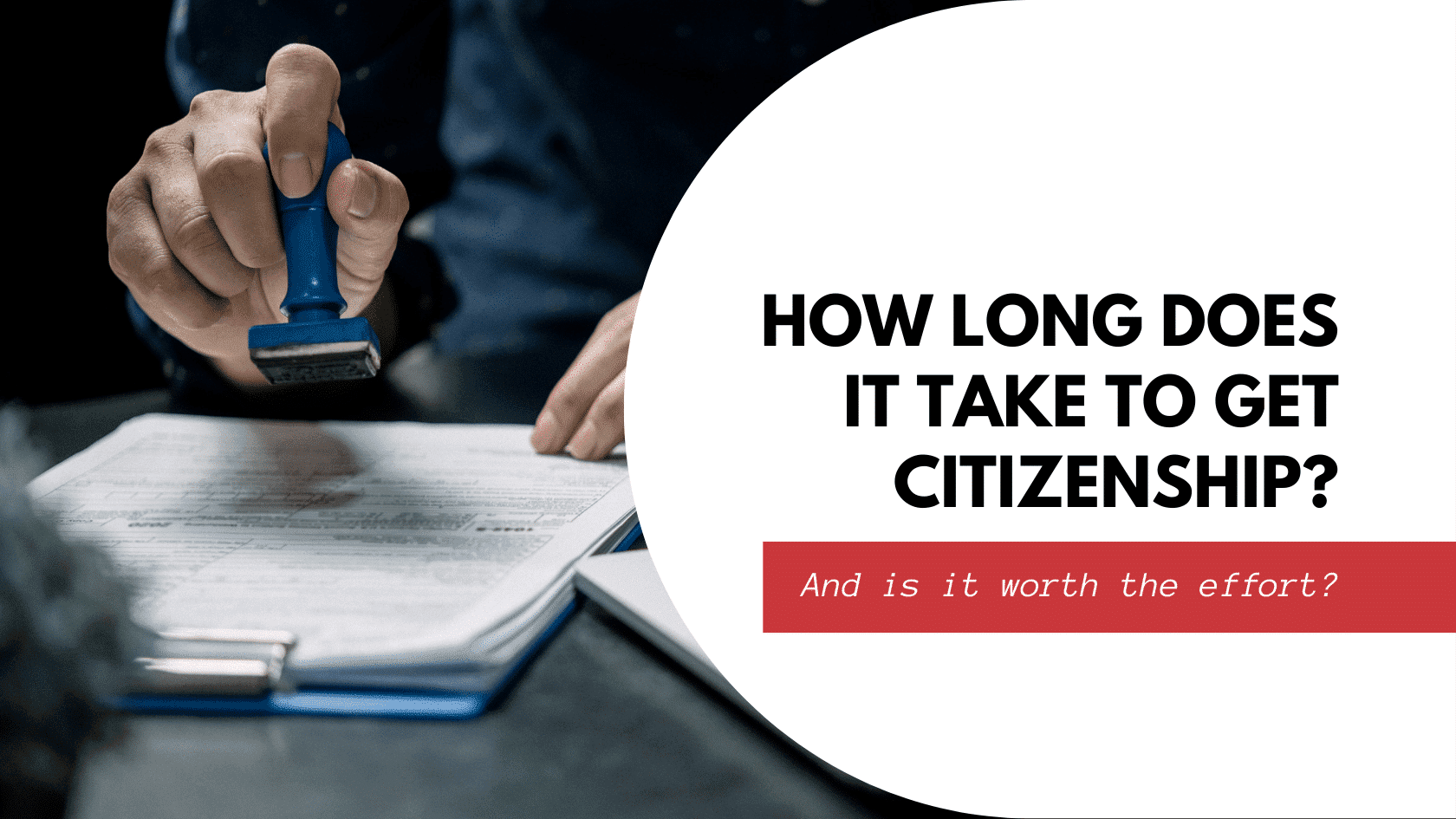 How long does it take to get citizenship in another country?