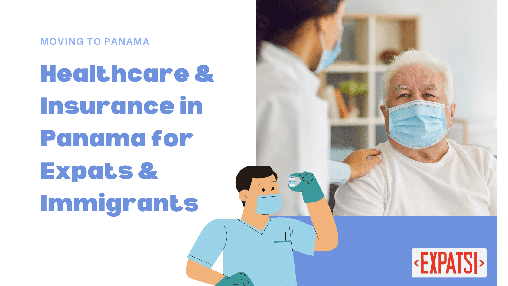 Insurance & Healthcare in Panama for Expats & Immigrants