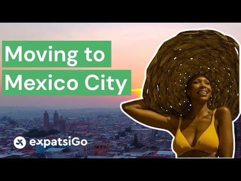 Moving To Mexico City