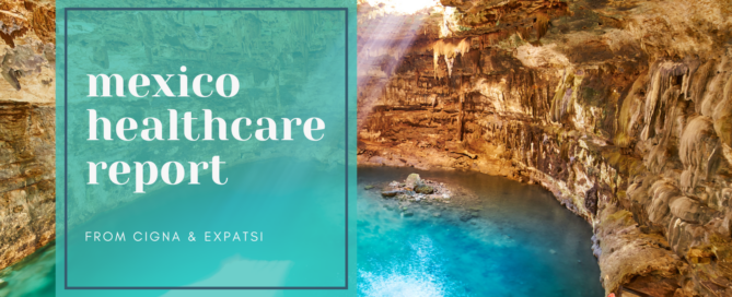 Mexico healthcare report for expats